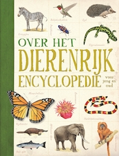 Over het dierenrijk - Camilla de la Bédoyère (ISBN 9789025760748)