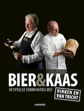 Bier & Kaas - Ben Vinken, Michel van Tricht (ISBN 9789401432122)