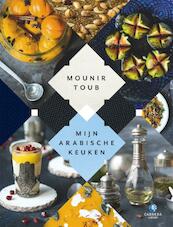 Mijn Arabische keuken - Mounir Toub (ISBN 9789048831616)