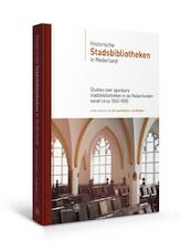 Historische stadsbibliotheken in Nederland - (ISBN 9789462491441)