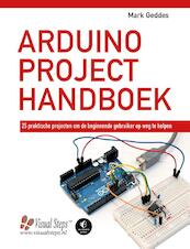 Arduino project handboek - Mark Geddes (ISBN 9789059056138)