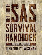 Het Grote SAS Survival Handboek (extreme editie) - John Wiseman (ISBN 9789021564753)