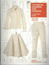 Technical Drawing for Fashion - Basia Szkutnicka (ISBN 9781780678368)