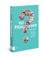 Het pillenprobleem - Dick Bijl (ISBN 9789462985322)