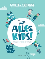 Alles kids - Kristel Verbeke (ISBN 9789492958136)
