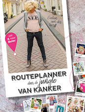Routeplanner door de jungle van kanker - (ISBN 9789082946109)