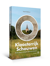 Kloosterrijk Schouwen - Henk Dalebout (ISBN 9789462494664)