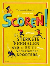 Scoren! - Thomas Olsthoorn (ISBN 9789000378302)