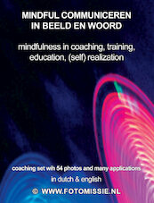 Mindful communiceren in beeld en woord - Hens van Soest (ISBN 9789080898134)