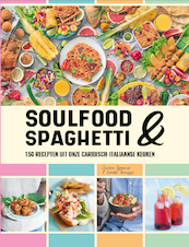 Soulfood & Spaghetti - Jurino Ignacio, Linda Terrizzi (ISBN 9789082438277)