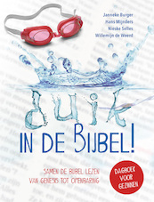 Duik in de Bijbel! - Hans Mijnders, Janneke Burger, Willemijn de Weerd, Nieske Selles (ISBN 9789033834271)