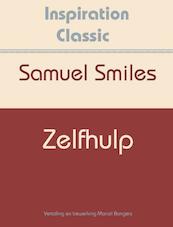 Zelfhulp - Samuel Smiles (ISBN 9789077662403)