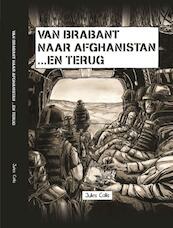 Van Brabant naar Afghanistan....en terug - Jules Calis (ISBN 9789460322006)