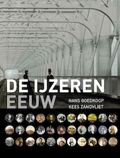 De IJzeren Eeuw - Hans Goedkoop, Kees Zandvliet (ISBN 9789462491137)