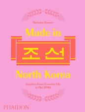 Made in North Korea - Nick Bonner (ISBN 9780714873503)