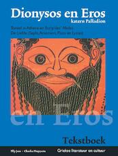 Dionysos en Eros - Katern Palladion (set tekst- en hulpboek) - Elly Jans, Charles Hupperts (ISBN 9789087719968)