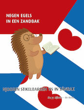 Negen egels in een zandbak - Siepy Zijlstra- de Roos (ISBN 9789082672435)