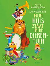 Mijn huis staat in de dierentuin - Pieter Gaudesaboos, Sylvia Vanden Heede (ISBN 9789401453172)