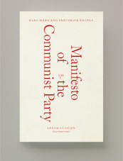 The communist manifesto - Karl Marx, Frederick Engels (ISBN 9789491717567)
