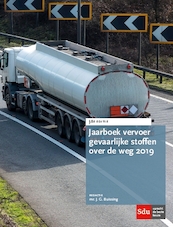 Jaarboek Vervoer Gevaarlijke stoffen over de weg 2019 - J.G. Buissing (ISBN 9789012403443)