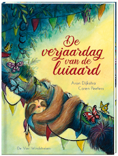 De verjaardag van de luiaard - Caren Peeters (ISBN 9789051167221)