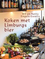 Koken met Limburgs bier - Wil Engels, Netty Engels-Geurts (ISBN 9789078407423)