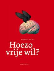 Hoezo vrije wil - (ISBN 9789047703310)