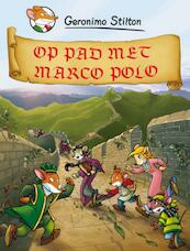 Op pad met Marco Polo - Geronimo Stilton (ISBN 9789085920632)