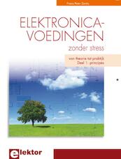 Elektronica voedingen zonder stress - Franz Peter Zantis, Kurt Diedrich (ISBN 9789053812723)