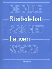 De Dijle aan het woord - Guido Geenen, Yuri Gerrits, Bruno De Meulder, Joris Scheers (ISBN 9789491789106)