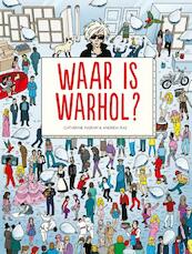 Waar is Warhol ? - Catherine Ingram (ISBN 9789068686975)