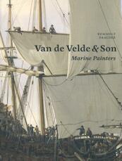 Van de Velde en Son, Marine Painters - Remmelt Daalder (ISBN 9789059971790)