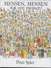 Mensen, mensen wat een mensen! - Peter Spier (ISBN 9789060694589)