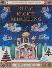 Kling klokje klingeling - F. Crespi (ISBN 9789062388752)
