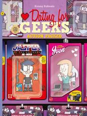 Dating for geeks 6 action packed - Kenny Rubenis (ISBN 9789462802858)