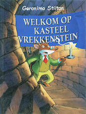 Welkom op kasteel Vrekkenstein 28 - Geronimo Stilton (ISBN 9789085920458)
