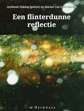 Flinterdunne reflectie - Anthonie Holslag (ISBN 9789491883798)