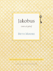 Jacobus - Beth Moore, Annemarie Rietkerk (ISBN 9789491844966)