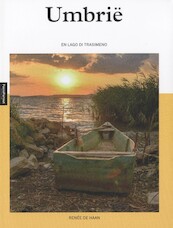 Umbrië en Lago de Trasimeno als hart - Renée de Haan (ISBN 9789492920959)