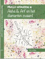 Moella Nasroeddin in Aisha & Arif en het diamanten zwaard - Erik te Winkel (ISBN 9789082989205)