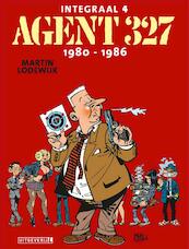 Agent 327 Integraal 4 | 1980 - 1986 LUXE - Martin Lodewijk (ISBN 9789088864964)