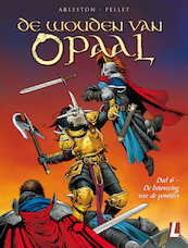 De wouden van Opaal | Deel 6 - De betovering van de pontifex - Arleston (ISBN 9789088866111)