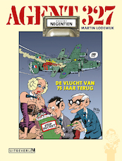 Agent 327 | 19 De vlucht van 75 jaar terug - Martin Lodewijk (ISBN 9789088865916)