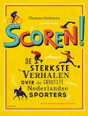 Scoren! - Thomas Olsthoorn (ISBN 9789000372942)