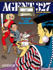 Agent 327 11 De ogen van Wu Manchu - Martin Lodewijk (ISBN 9789088865947)