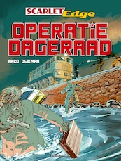 Operatie Dageraad - Anco Dijkman (ISBN 9789493234031)