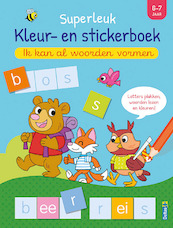 Superleuk kleur- en stickerboek - Ik kan al woorden vormen (6-7 j.) - (ISBN 9789044759860)