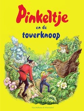 Pinkeltje en de toverknoop - Studio Dick Laan (ISBN 9789000371563)