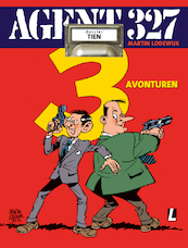 Agent 327 Dossier 10 Drie avonturen - Martin Lodewijk (ISBN 9789088867460)