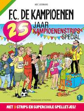 25 jaar F.C. De Kampioenen-strips-special - Hec Leemans (ISBN 9789002275494)